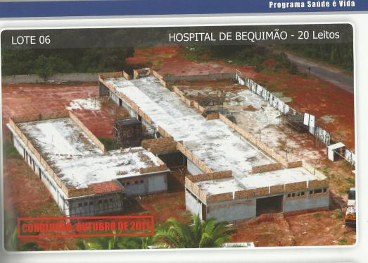 Hospital de Bequimão: segundo anúncio de inauguração para outubro de 2011